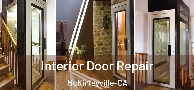  Interior Door Repair McKinleyville-CA
